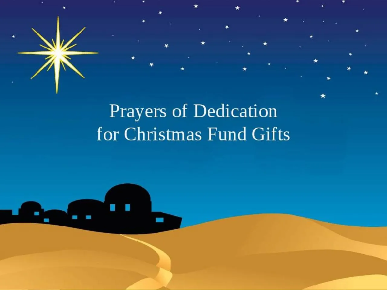 PPT-Prayers of Dedication for Christmas Fund Gifts