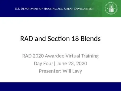 RAD and Section 18 Blends