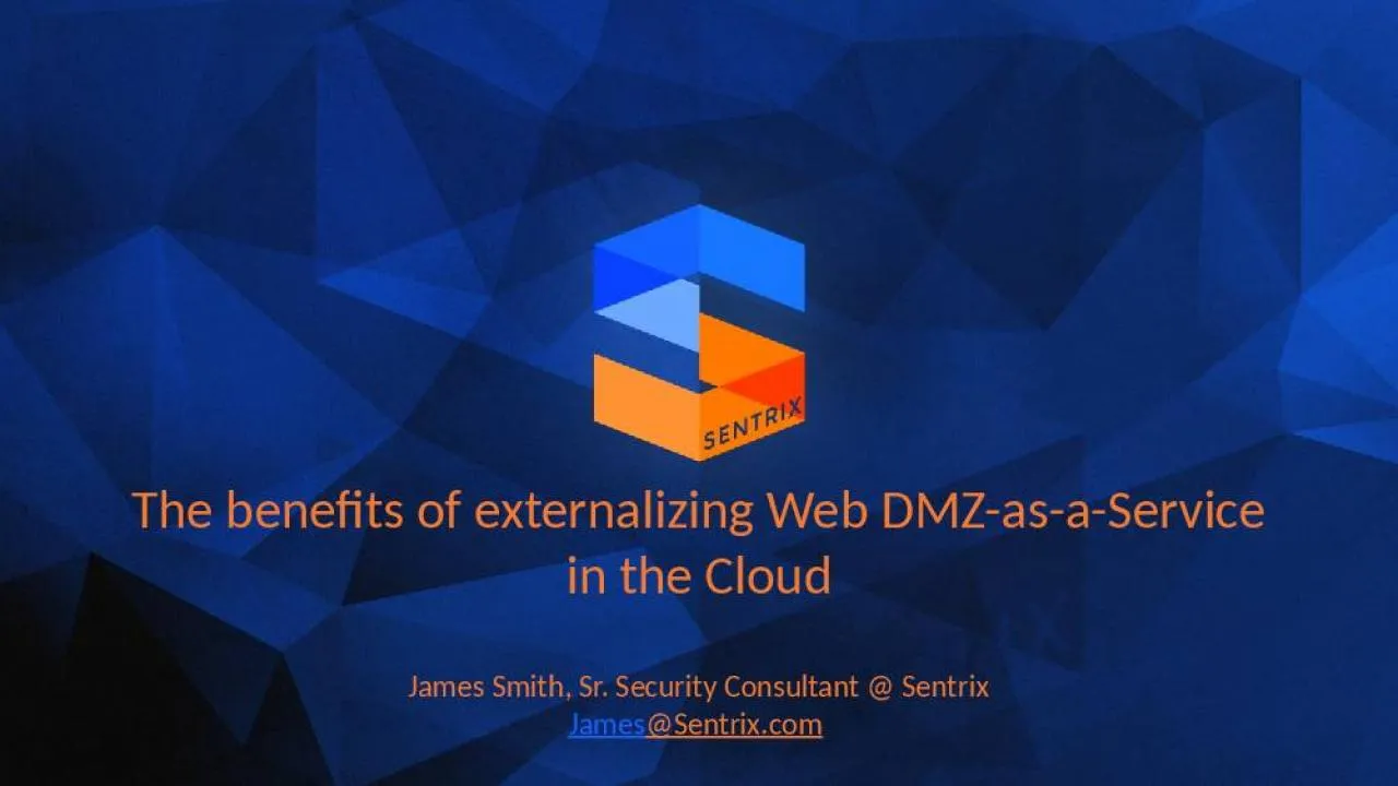 PPT-The benefits of externalizing Web DMZ-as-a-Service in the Cloud