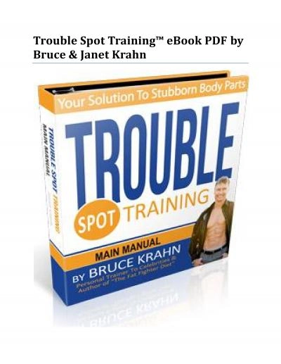 Trouble Spot Training™ PDF eBook by Bruce & Janet Krahn