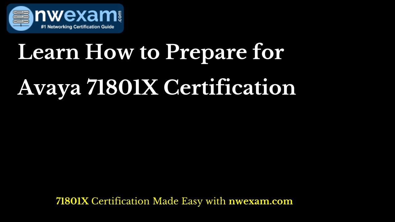 PDF-Learn How to Prepare for Avaya 71801X Certification