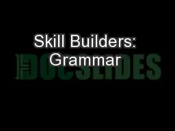 Skill Builders: Grammar 