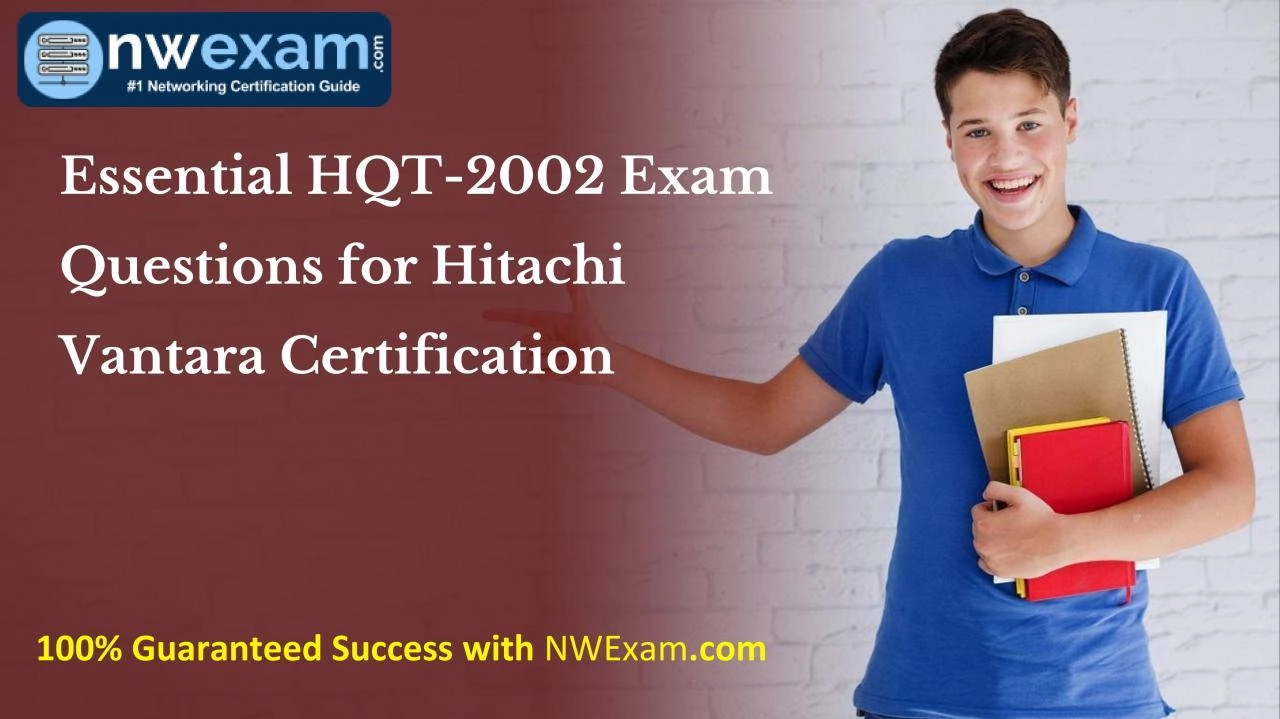 PDF-Essential HQT-2002 Exam Questions for Hitachi Vantara Certification