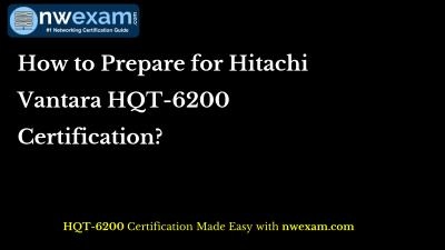 How to Prepare for Hitachi Vantara HQT-6200 Certification?