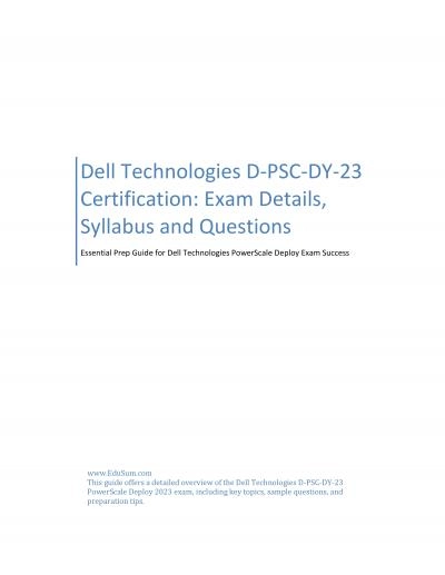 Dell Technologies D-PSC-DY-23 Certification: Exam Details, Syllabus and Questions