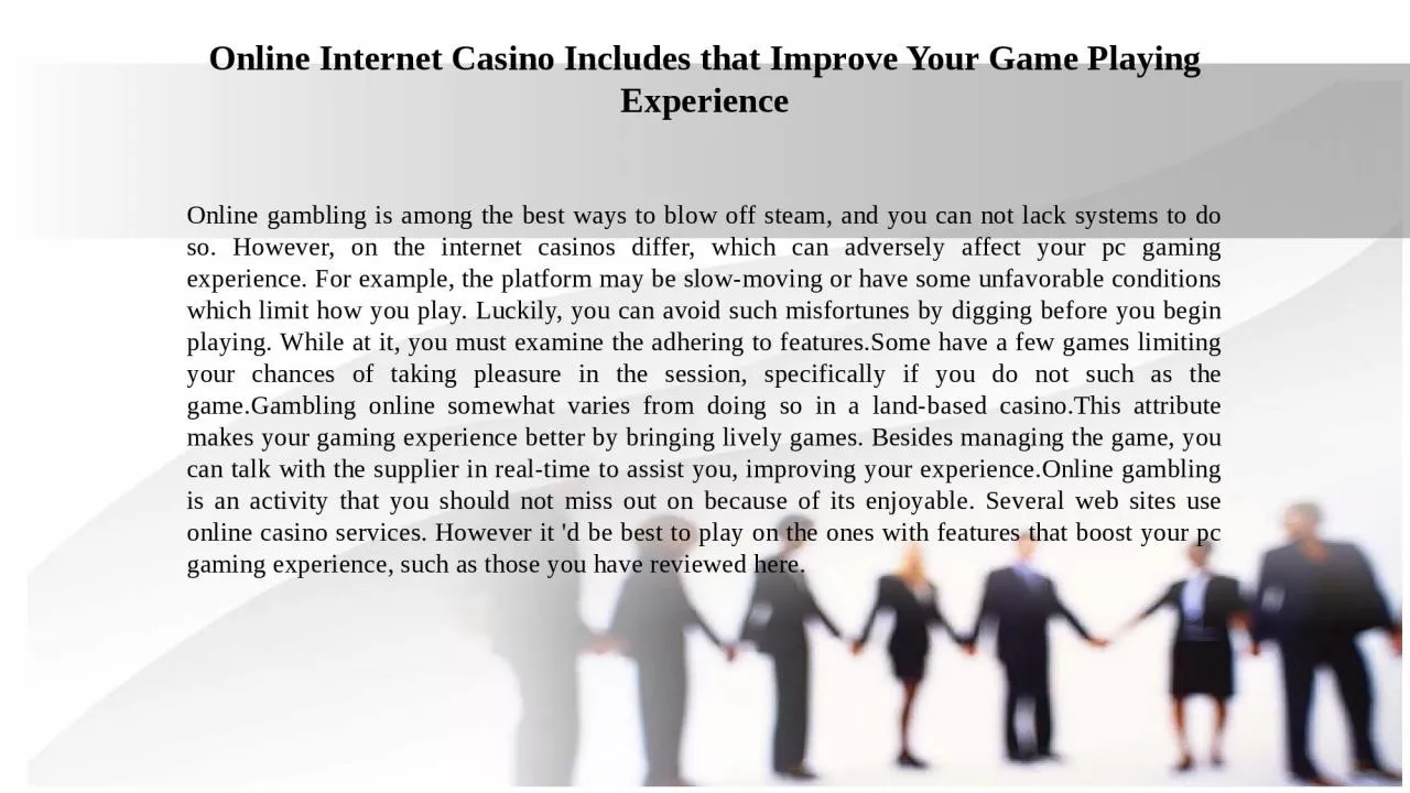 PPT-Online Internet Casino Includes that Improve Your Game Playing Experience