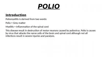 POLIO    Introduction :-