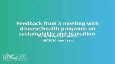 Feedback from a meeting with disease/health programs on sustainability and transition