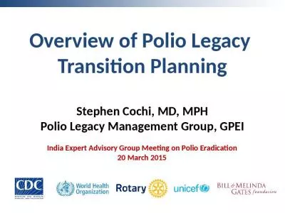 Overview of Polio  Legacy