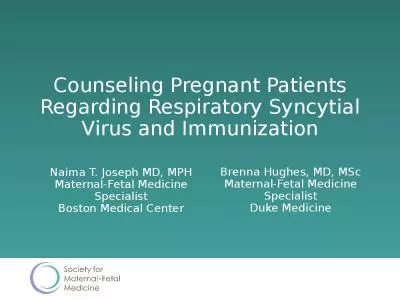 Counseling Pregnant Patients Regarding Respiratory Syncytial Virus and Immunization