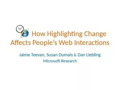 How Highlighting Change Affects People’s Web Interactions