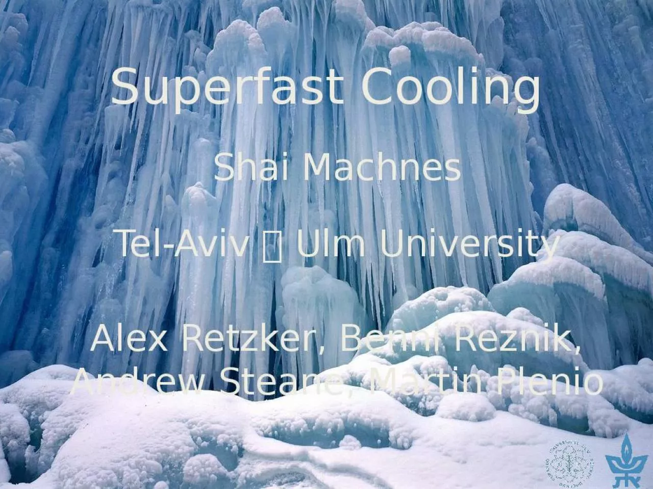 PPT-Superfast Cooling Shai Machnes