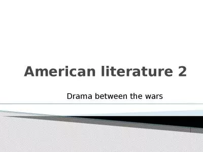 American literature 2 Drama between the wars