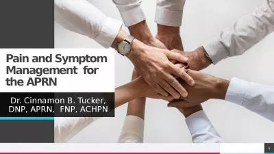 Pain and Symptom Management  for  the APRN 