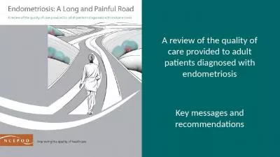 A review of the quality of care provided to adult patients diagnosed with endometriosis