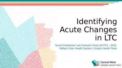 Identifying Acute Changes in LTC