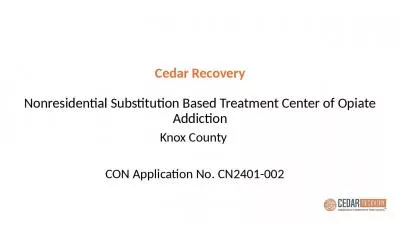 Cedar Recovery Nonresidential Substitution Based Treatment Center of Opiate Addiction