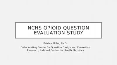 NCHS Opioid Question Evaluation Study