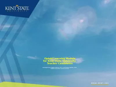 Opioid Learning Module for Kent State University