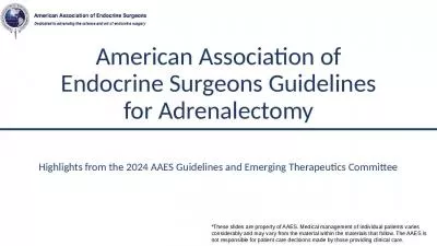 American Association of Endocrine Surgeons Guidelines for Adrenalectomy