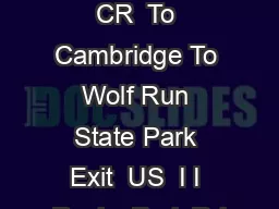 SR  NORTH SALEM CR  CR  To Cambridge To Wolf Run State Park Exit  US  I I Rocky Fork Rd