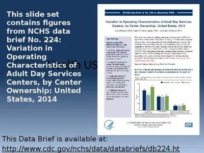 Health US 2014 This slide set contains figures from NCHS data brief No. 224: Variation