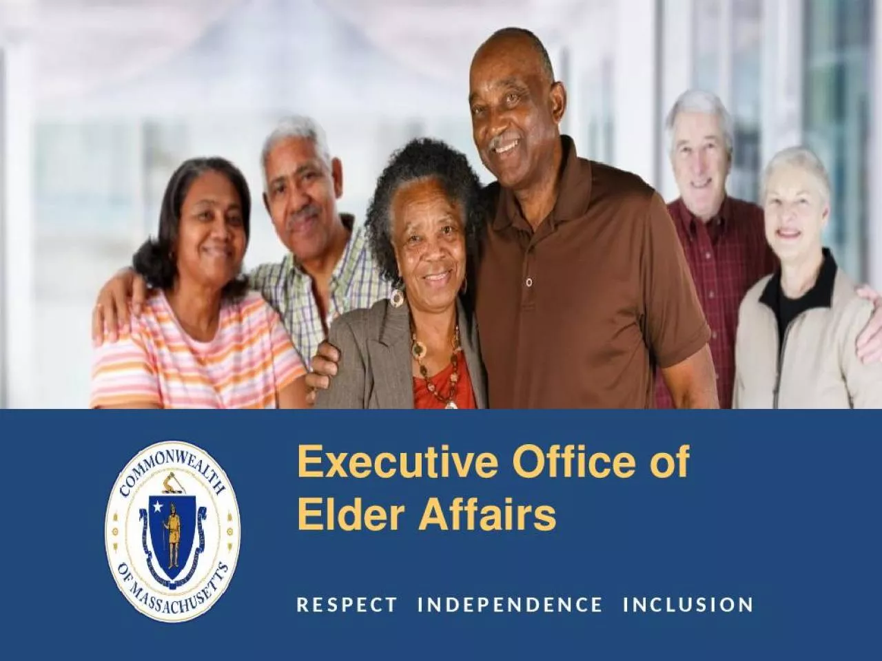 PPT-Executive Office of Elder Affairs