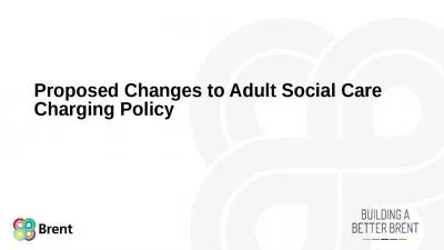 Proposed Changes to Adult Social Care Charging Policy