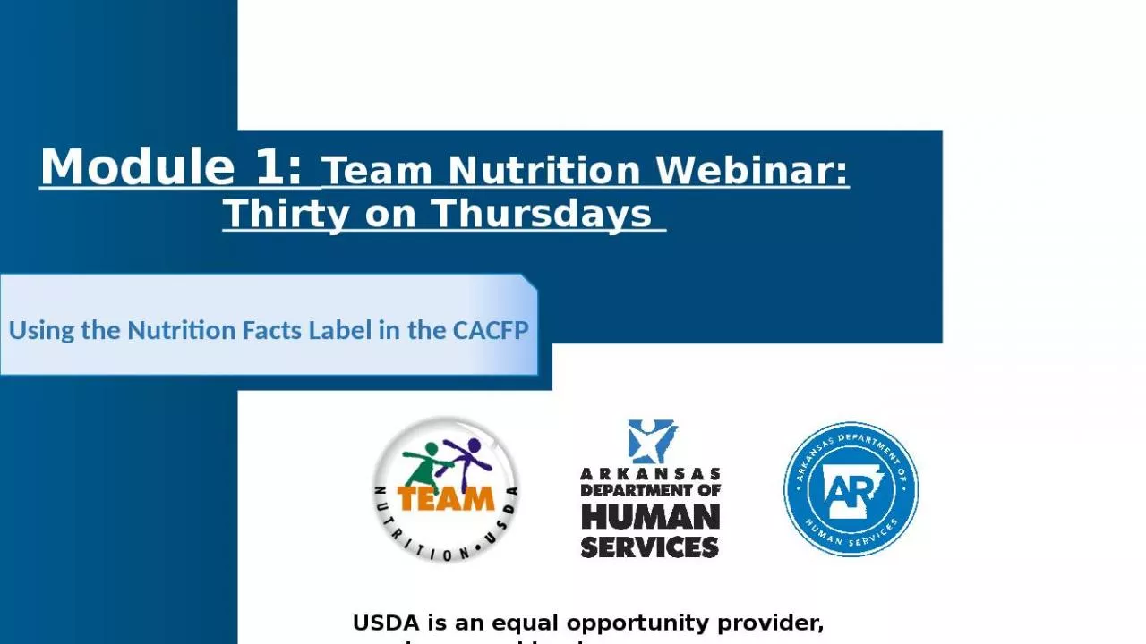 PPT-Module 1: Team Nutrition Webinar: Thirty on Thursdays