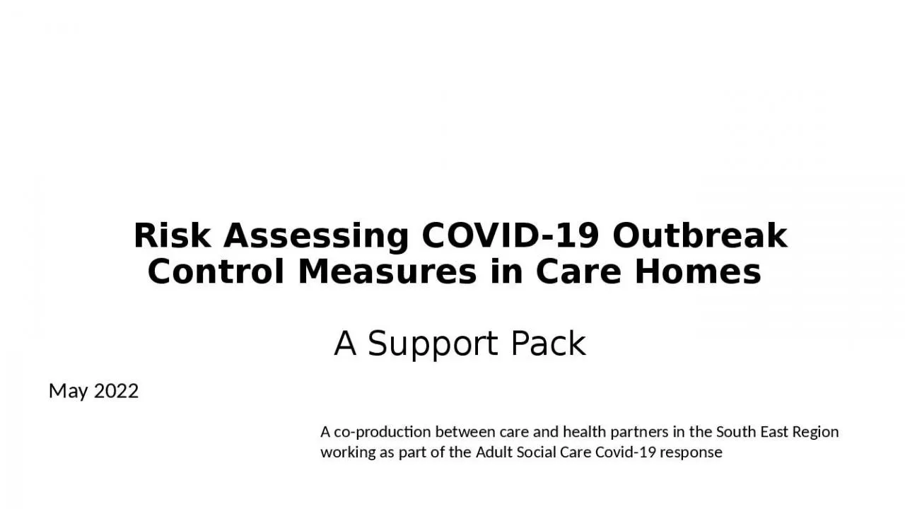 PPT-Risk Assessing COVID-19 Outbreak Control Measures in Care Homes