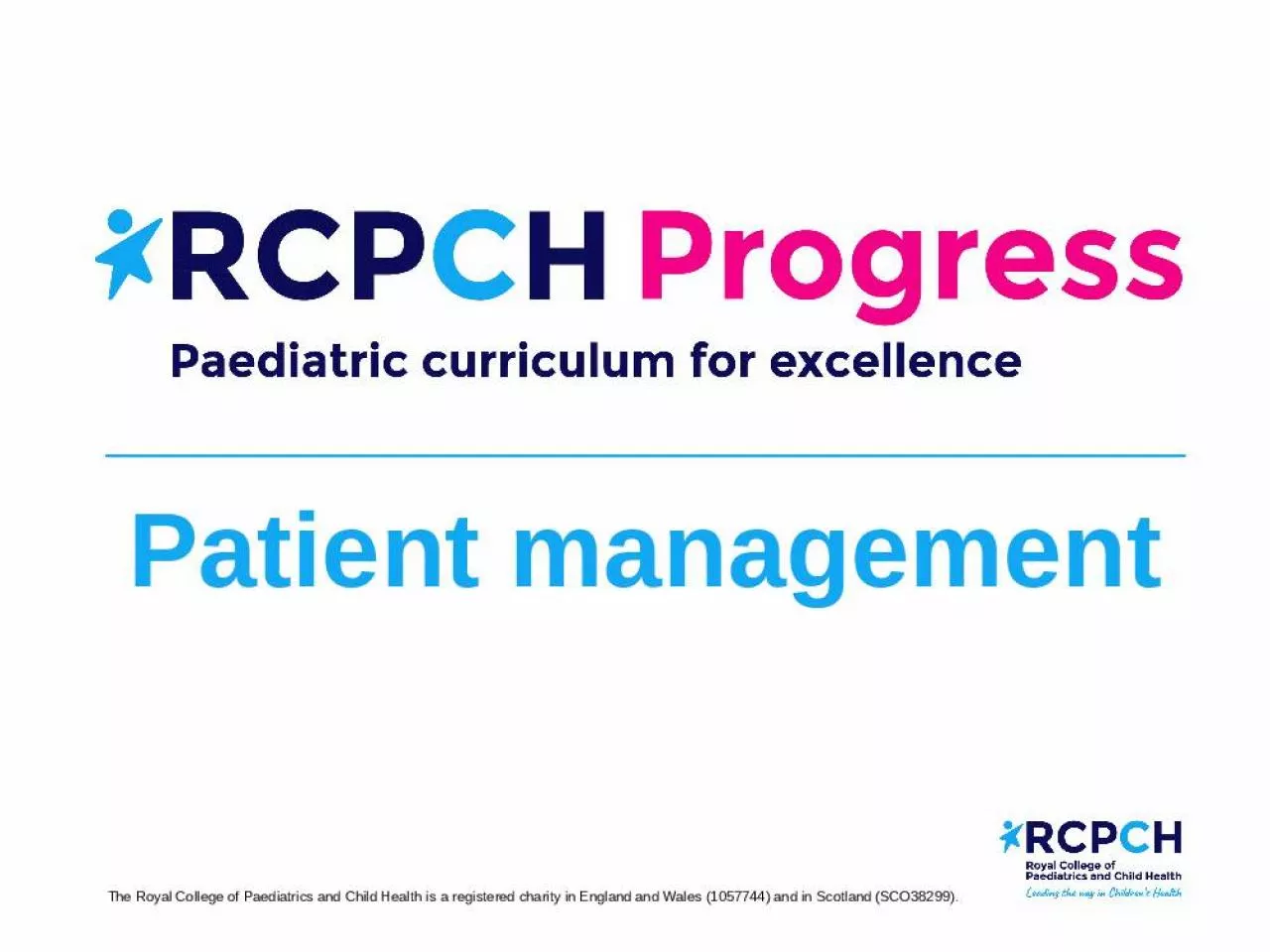 PPT-Patient management Domain 4 – Patient Management is our every day practice