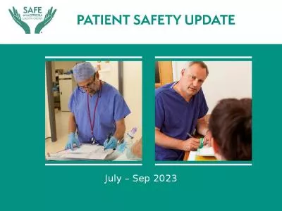 July –  Sep 2023 PATIENT SAFETY UPDATE MAY 2024