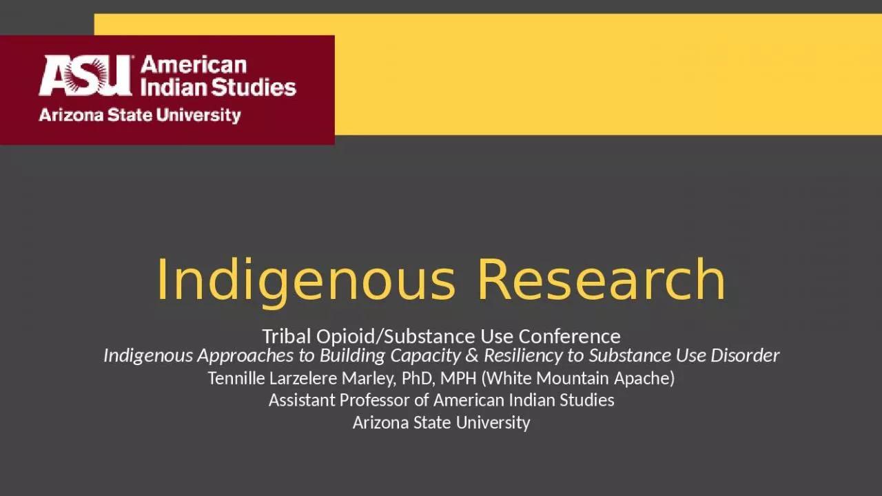 PPT-Indigenous Research Tribal Opioid/Substance Use Conference