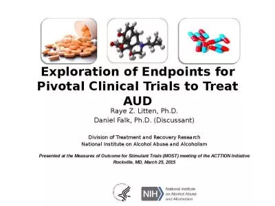 Exploration of Endpoints for Pivotal Clinical Trials to Treat AUD