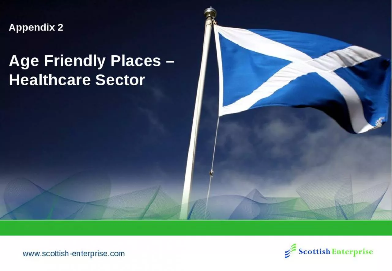 PPT-Appendix 2 Age Friendly Places – Healthcare Sector