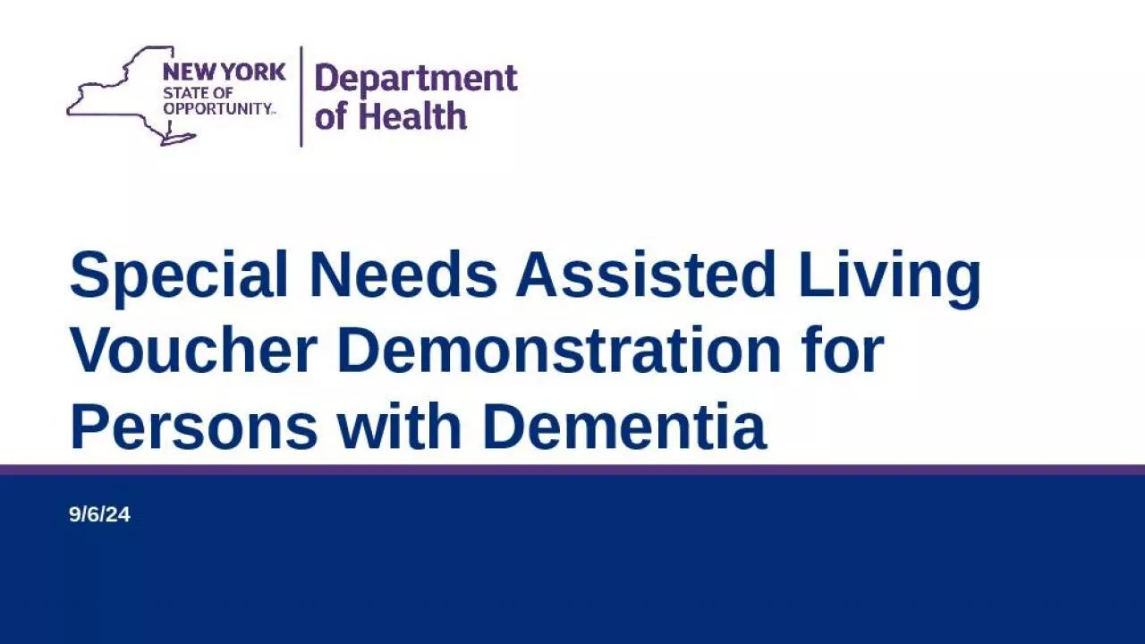 PPT-Special Needs Assisted Living Voucher Demonstration for Persons with Dementia