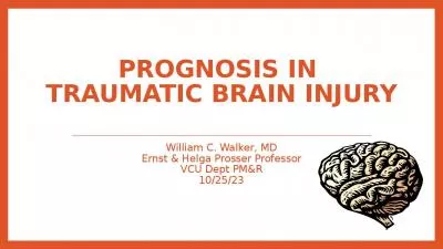 Prognosis in  traumatic Brain Injury