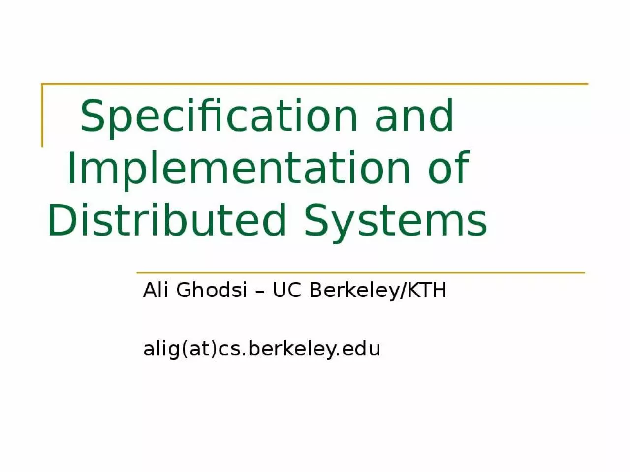 PPT-Specification and Implementation of Distributed Systems