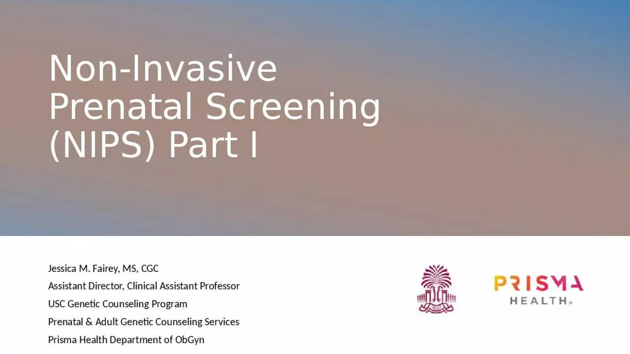 PPT-Non-Invasive Prenatal Screening (NIPS) Part I