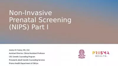 Non-Invasive Prenatal Screening (NIPS) Part I