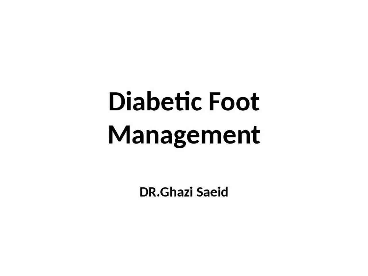 PPT-Diabetic Foot Management