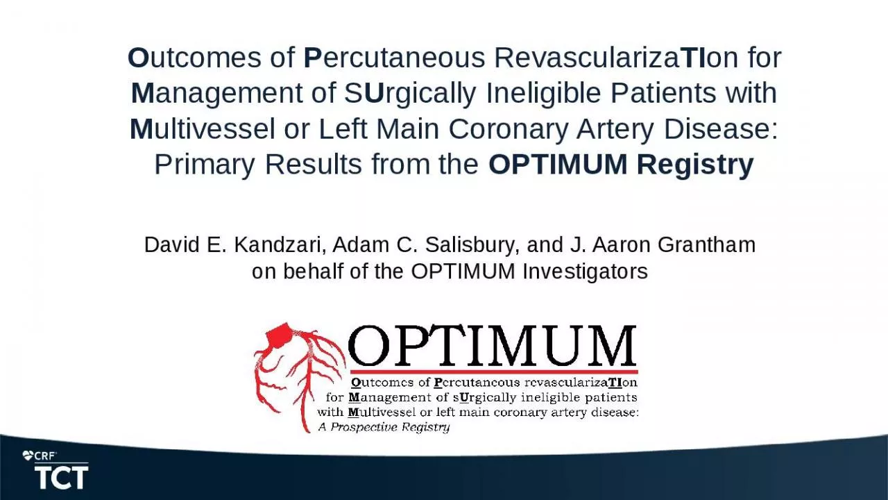 PPT-David E. Kandzari, Adam C. Salisbury, and J. Aaron Grantham