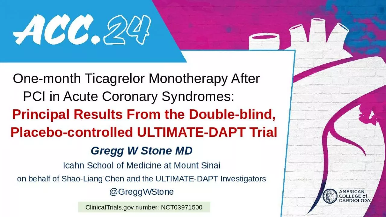 PPT-One-month Ticagrelor Monotherapy After PCI in Acute Coronary Syndromes: