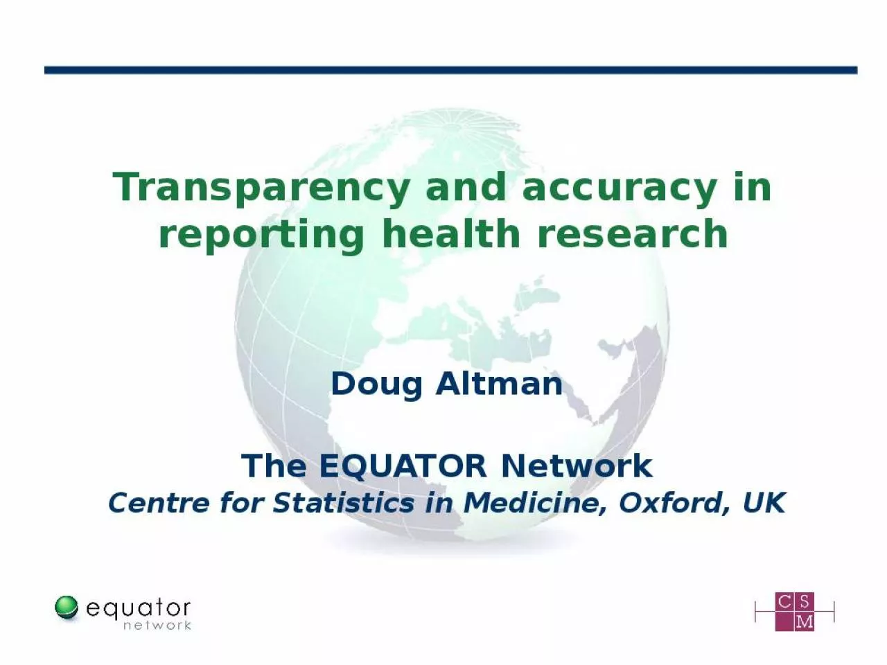 PPT-Transparency and accuracy in reporting health research