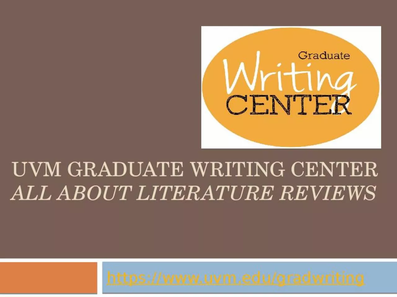 PPT-UVM Graduate Writing Center