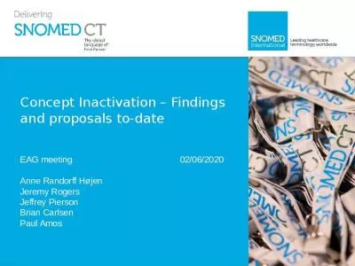 Concept Inactivation – Findings and proposals to-date