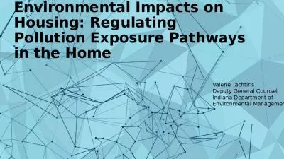 Environmental Impacts on Housing: Regulating Pollution Exposure Pathways in the Home