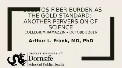 Asbestos fiber burden as the gold standard:  another perversion of science