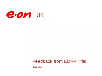 Feedback from EDRP Trial