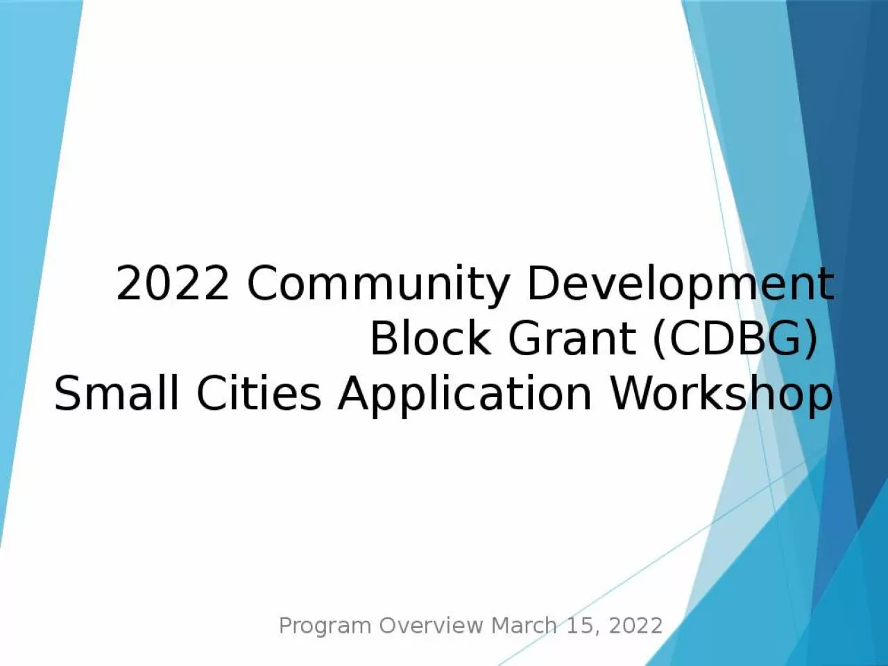 PPT-20 22 Community Development Block Grant (CDBG)